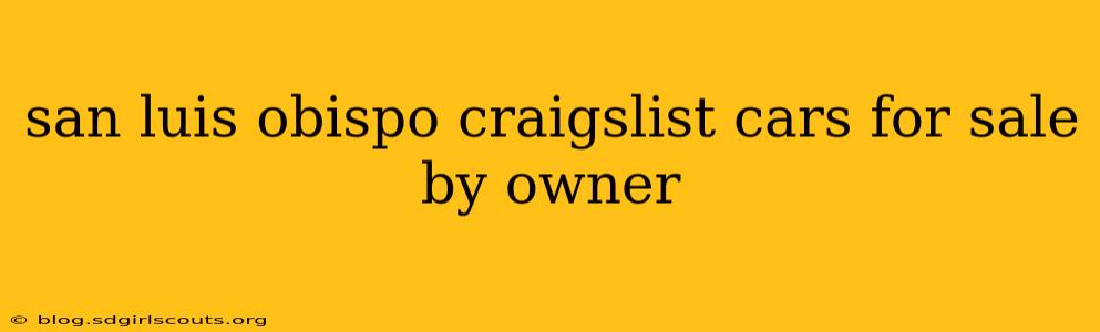 san luis obispo craigslist cars for sale by owner