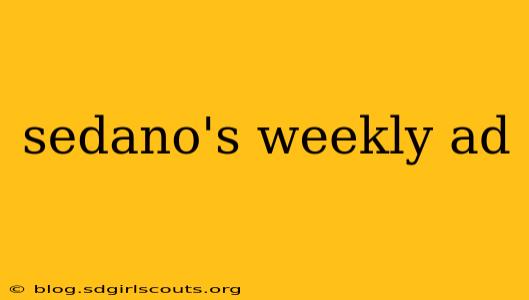 sedano's weekly ad