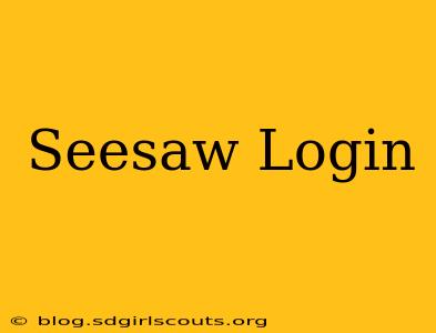 Seesaw Login