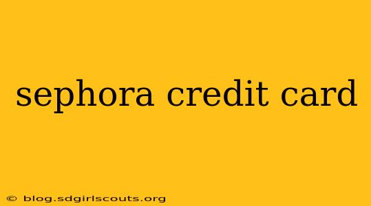 sephora credit card