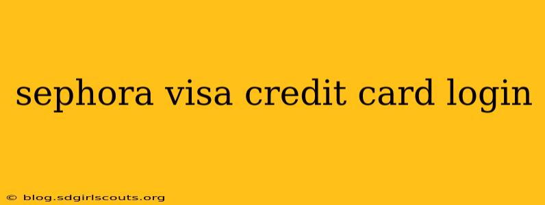 sephora visa credit card login