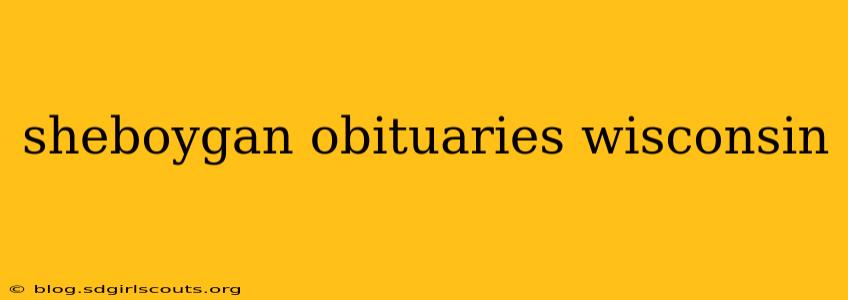 sheboygan obituaries wisconsin
