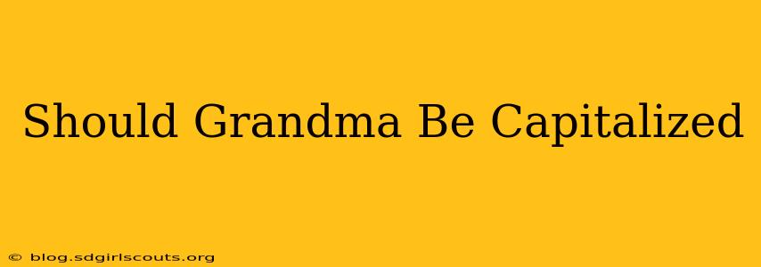 Should Grandma Be Capitalized
