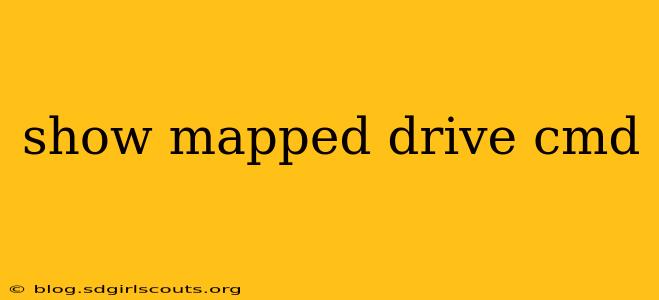 show mapped drive cmd