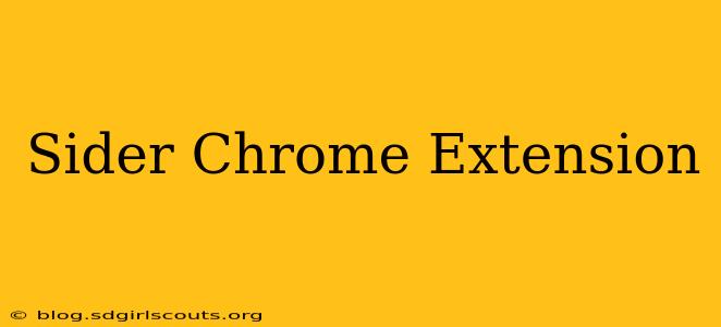 Sider Chrome Extension