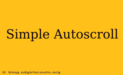 Simple Autoscroll