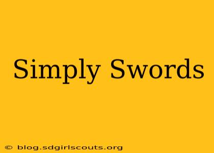 Simply Swords
