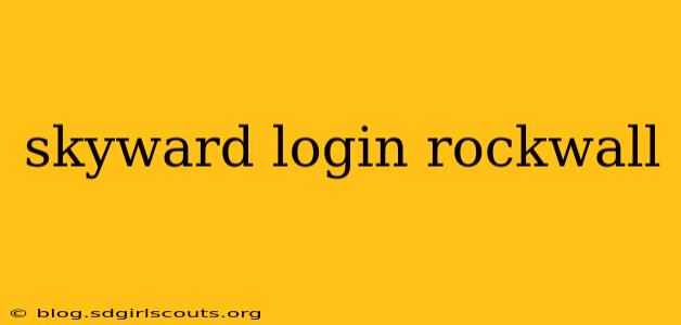 skyward login rockwall