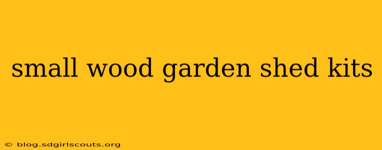 small wood garden shed kits