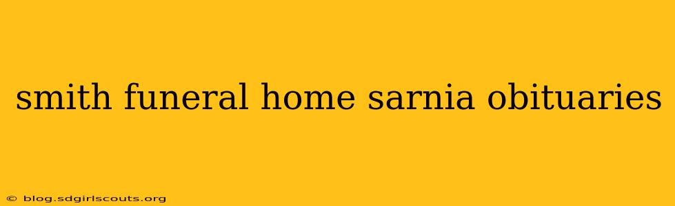 smith funeral home sarnia obituaries