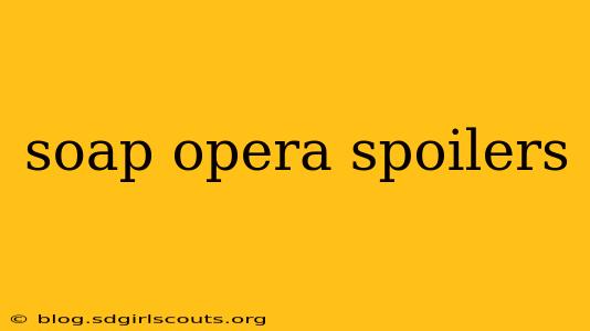 soap opera spoilers