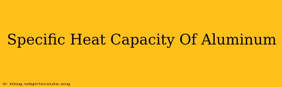 Specific Heat Capacity Of Aluminum