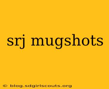 srj mugshots