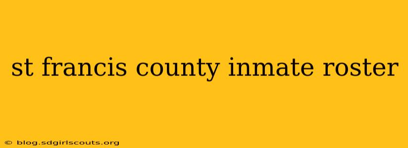 st francis county inmate roster