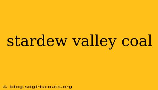 stardew valley coal