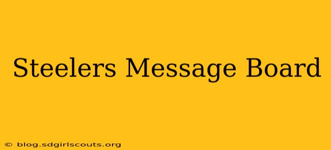Steelers Message Board