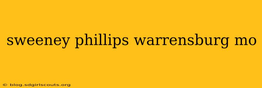 sweeney phillips warrensburg mo