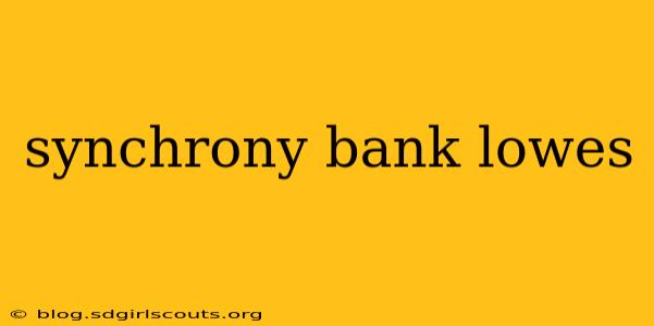 synchrony bank lowes