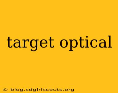 target optical