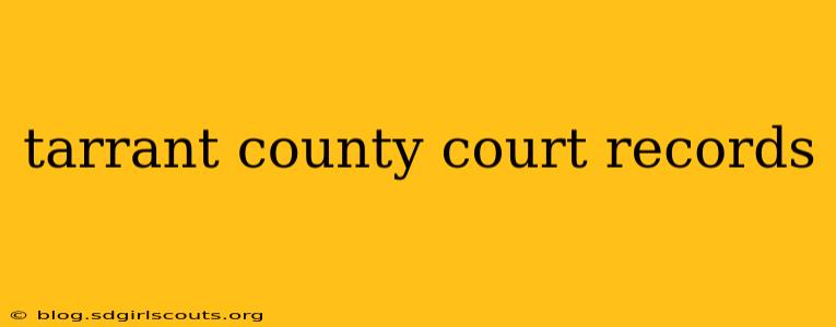 tarrant county court records