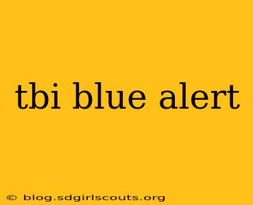 tbi blue alert