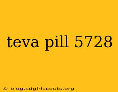 teva pill 5728