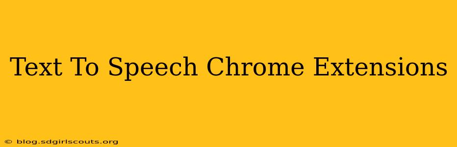 Text To Speech Chrome Extensions