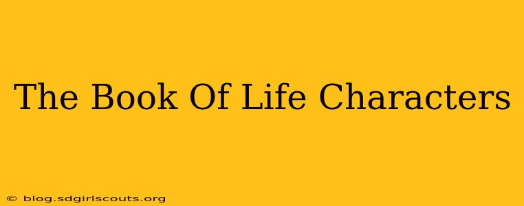 The Book Of Life Characters