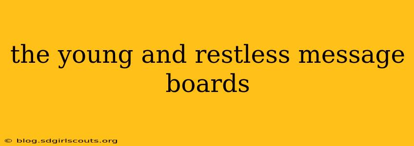 the young and restless message boards