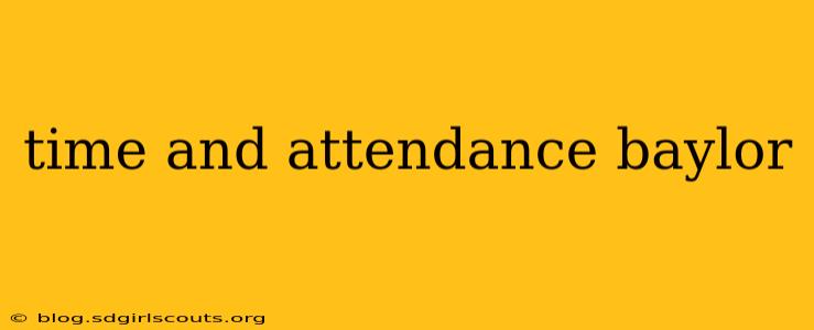 time and attendance baylor