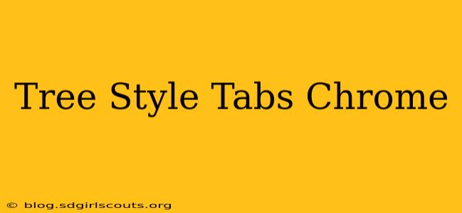 Tree Style Tabs Chrome