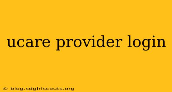 ucare provider login