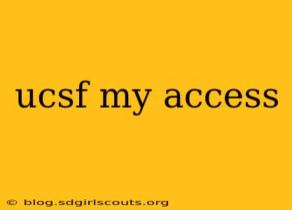 ucsf my access