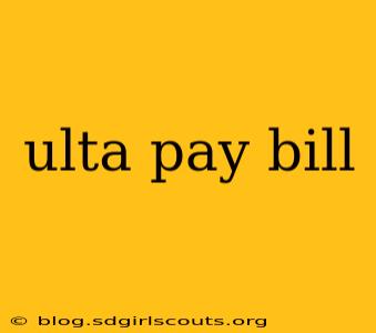 ulta pay bill