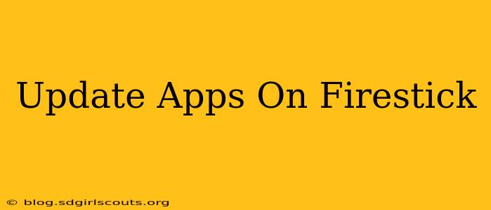 Update Apps On Firestick