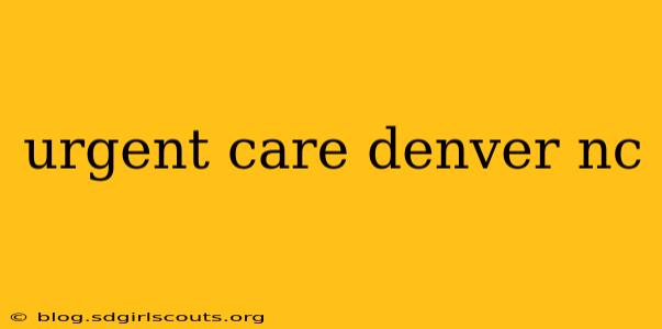 urgent care denver nc