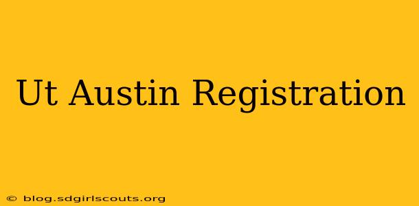 Ut Austin Registration