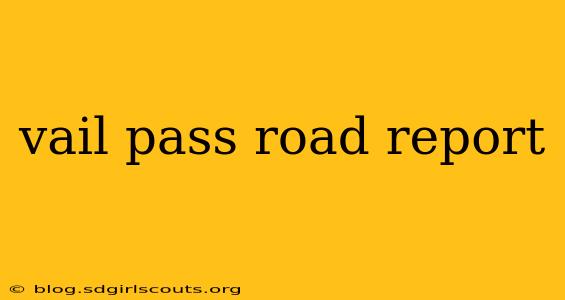 vail pass road report