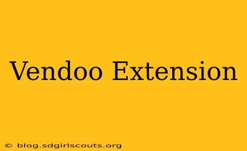 Vendoo Extension