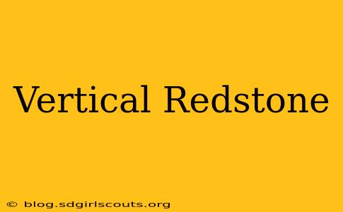 Vertical Redstone