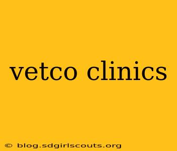 vetco clinics
