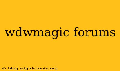 wdwmagic forums