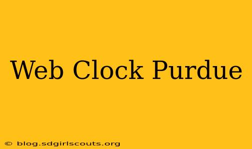 Web Clock Purdue