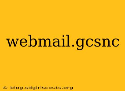 webmail.gcsnc