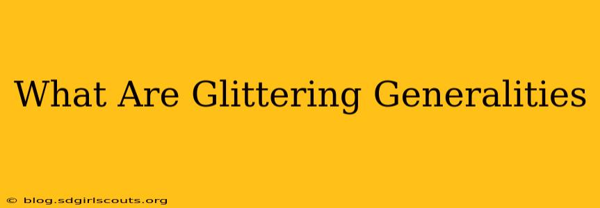 What Are Glittering Generalities