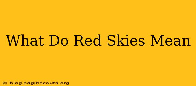 What Do Red Skies Mean