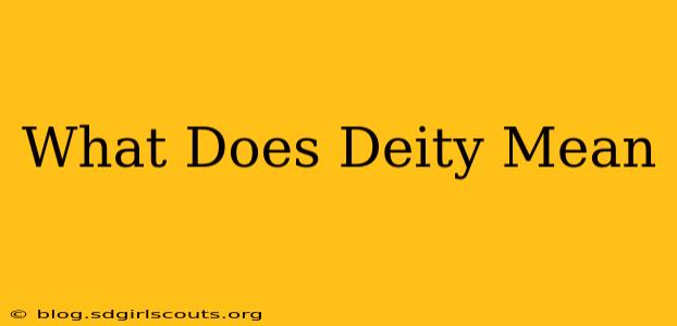 What Does Deity Mean