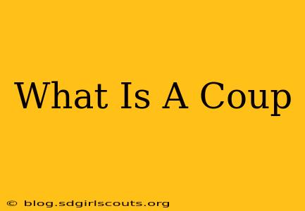What Is A Coup