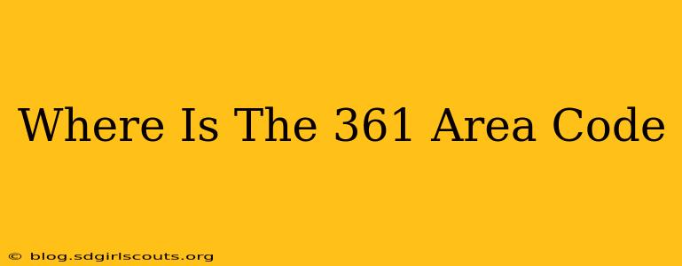 Where Is The 361 Area Code