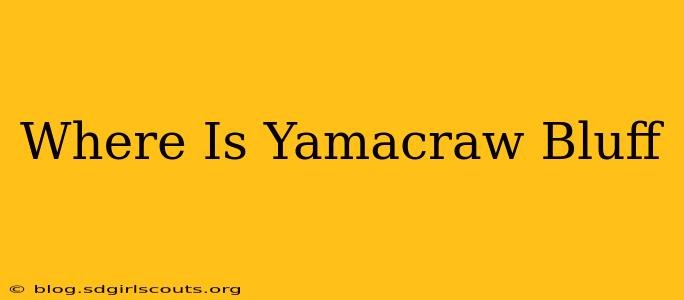 Where Is Yamacraw Bluff